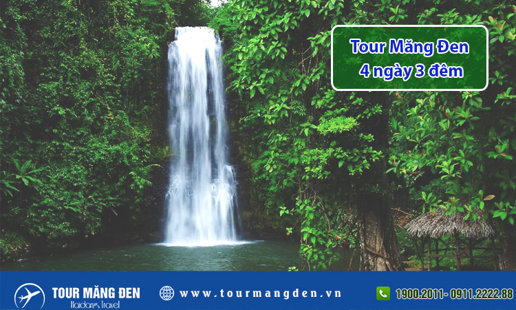 Tour măng đen 4 ngày 3 đêm