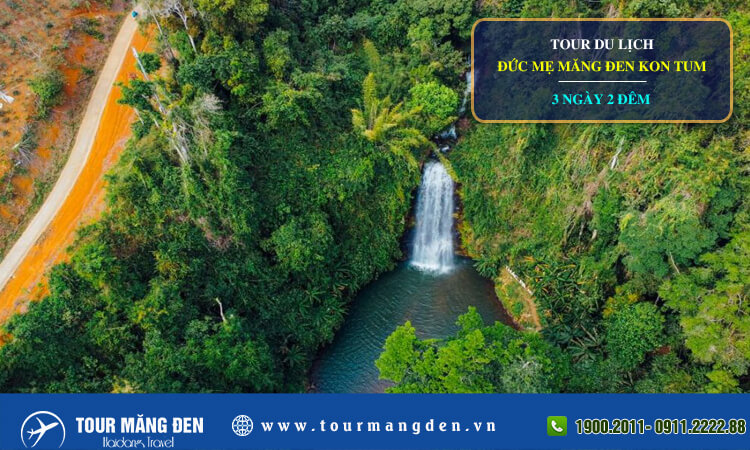 Tour du lịch Măng Đen Kon Tum 3 ngày 2 đêm 