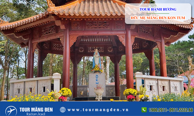 Tour hành hương Đức Mẹ Măng Đen Kon Tum