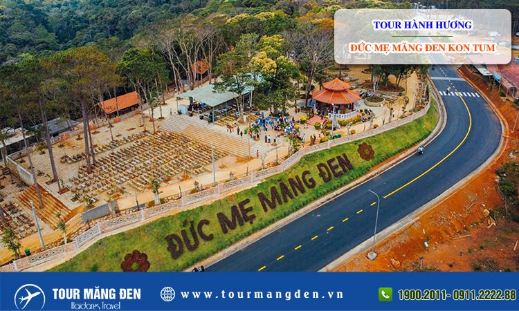 Tour hành hương Đức Mẹ Măng Đen Kon Tum